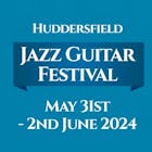 Huddersfield Jazz Guitar Festival