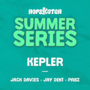 Hopskotch Summer Series: Part II