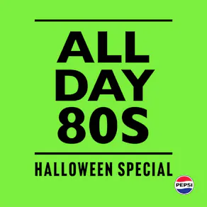 All Day 80s - Halloween Special