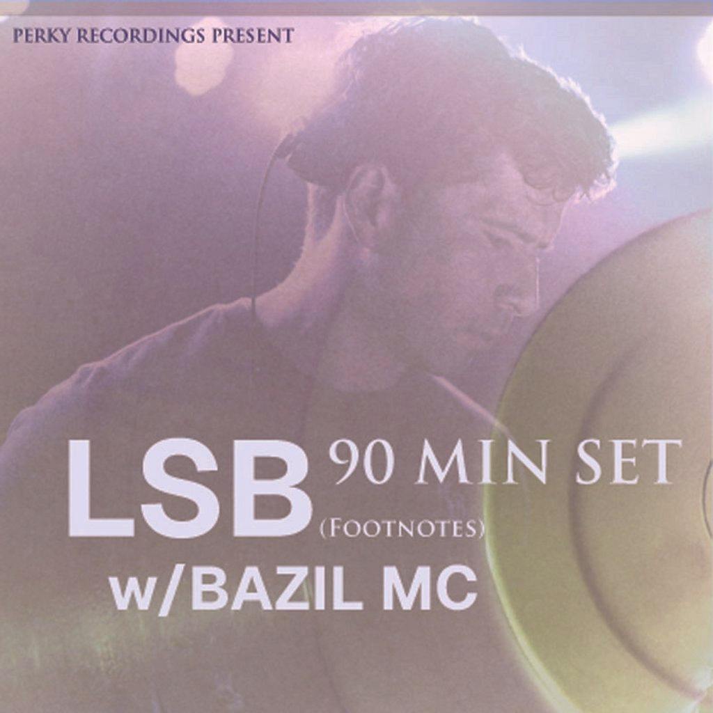 Perky Recordings - Present LSB & Bazil MC 90 Min Set at Dubrek Studios
