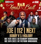 R&B Xmas Ball: Joe // 112 // Next // Bobby V // J Holiday