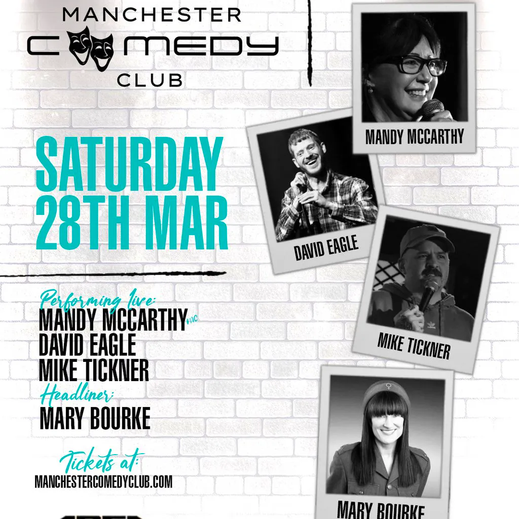 Manchester Comedy Club presents: MARY BOURKE AND FRIENDS at Area Manchester