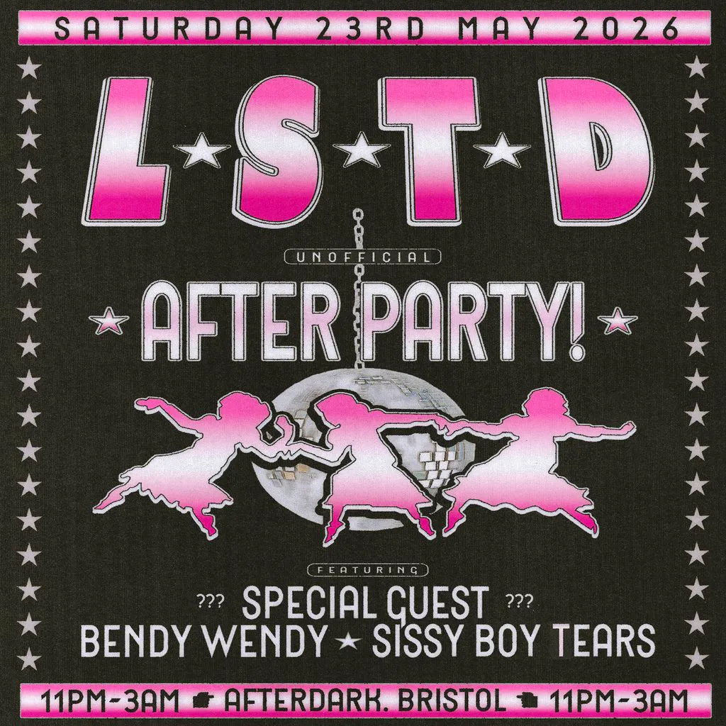 Unofficial LSTD After Party w/ Special Guest, Bendy Wendy + More at After Dark Bristol