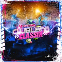 Clubland Classix Tickets | Hawick Town Hall Hawick  | Sat 19th October 2024 Lineup