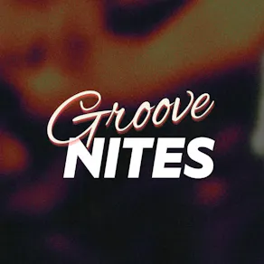 Groove Nites: The Return