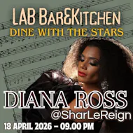 Dine With The Stars - Diana Ross at LAB BarandKitchen