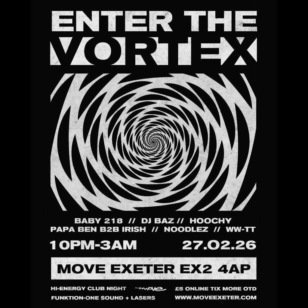 Enter The Vortex | 27.02.26 | Move Exeter at Move Exeter
