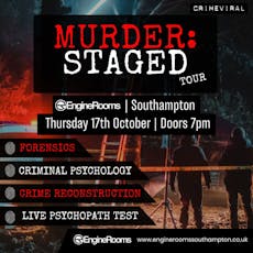 Murder: Staged at Engine Rooms