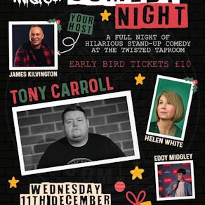 Pretty Twisted Comedy Night - Tony Carroll, James Kilvington