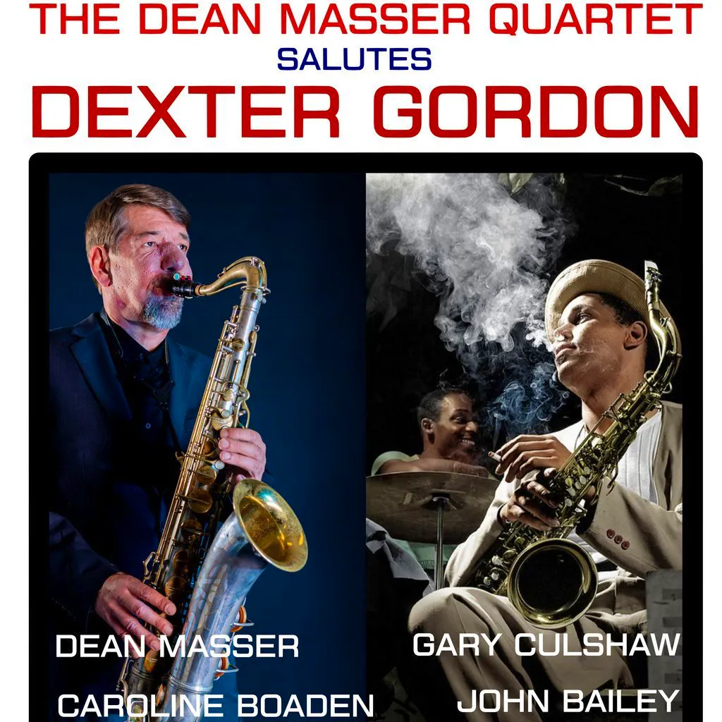 The Dean Masser Quartet celebrate the music of Dexter Gordon at The Continental