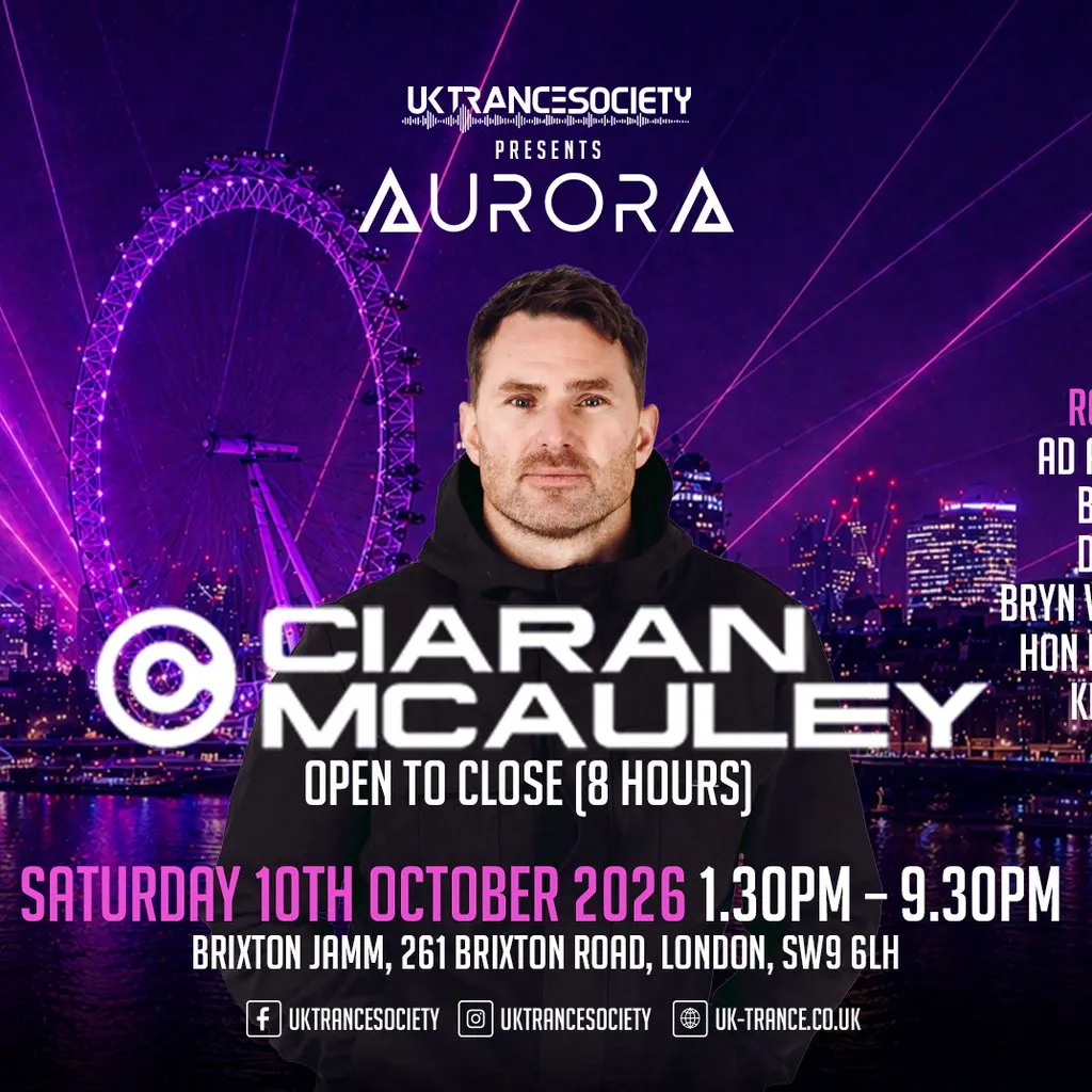 UK Trance Society presents Aurora w/ Ciaran McAuley at Brixton Jamm