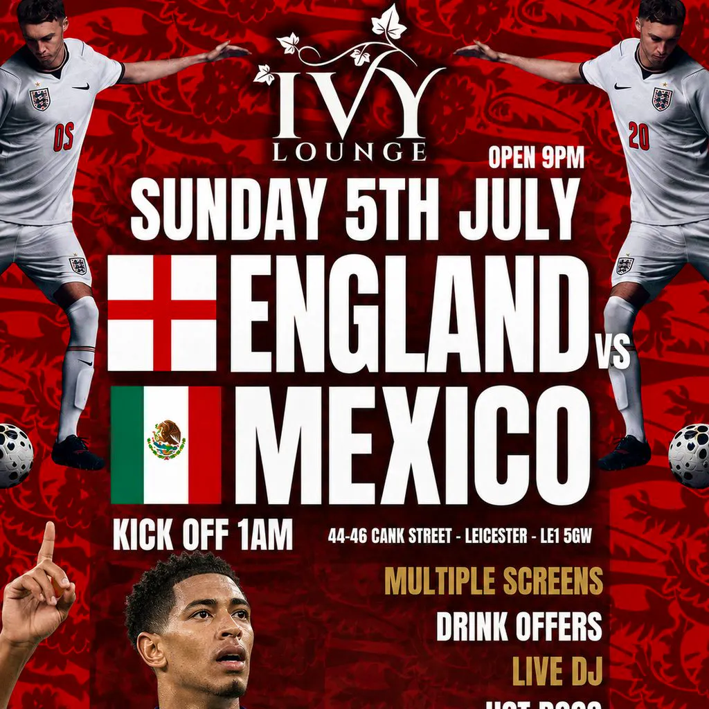 England vs Mexico at IVY LOUNGE