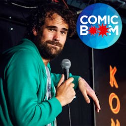 Comic Boom | Komedia Brighton  | Thu 27th January 2022 Lineup