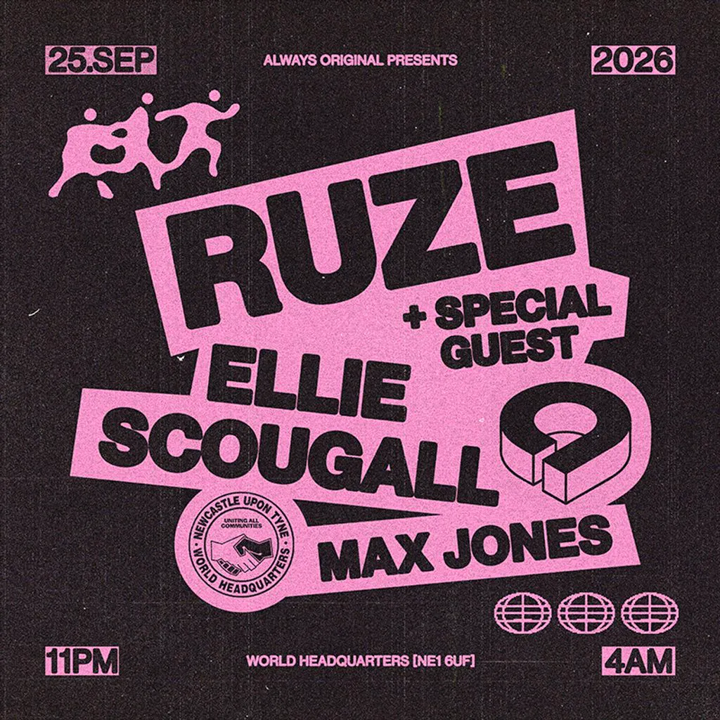 Always Original presents RUZE, Ellie Scougall + Special Guests at World HQ