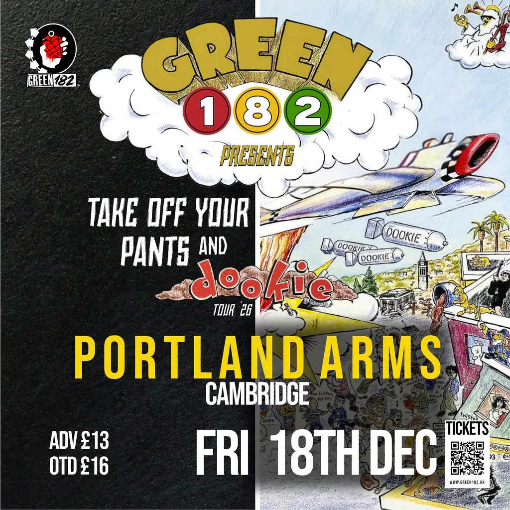 GREEN 182 Presents 'Take off your Pants and Dookie Tour 26' at Portland Arms