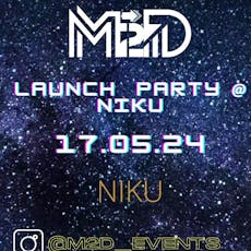 M2D Launch Party @ Niku Bar at Niku Bar
