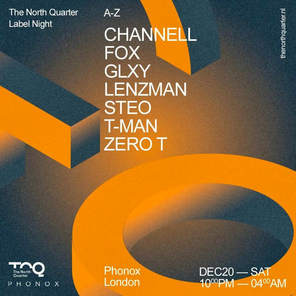 The North Quarter: Lenzman, GLXY, Fox, Zero T, Steo, T-Man, Chan at Phonox