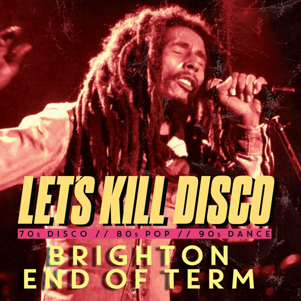 Let S Kill Disco Chalk 70s 80s 90s And 00s Tickets Chalk Brighton Sat 15th June 2024 Lineup