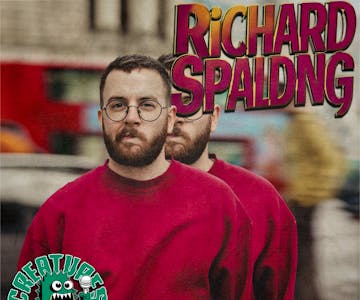 Richard Spalding || Edinburgh Preview || Creatures Comedy Club