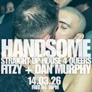 Handsome House Party at The Eagle London