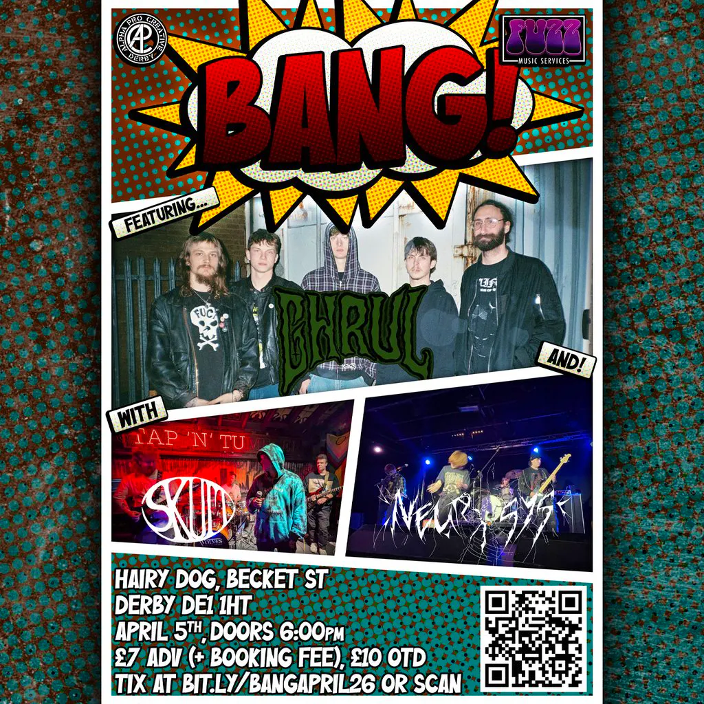 BANG featuring Ghrul, SKUM, and Neurosys at The Hairy Dog