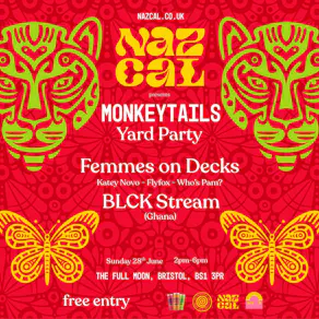 Nazcal Presents: Monkeytails Yard Party