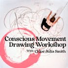 Conscious Movement Drawing Workshop