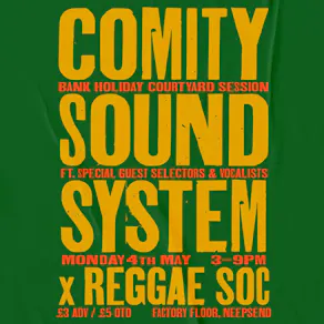 Comity Sound System x Reggae Soc // Bank holiday session