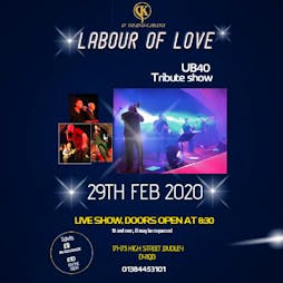 Labour of love ub40  Tickets | SK D'Grand Cabana   The Venue  Dudley  | Sat 29th February 2020 Lineup
