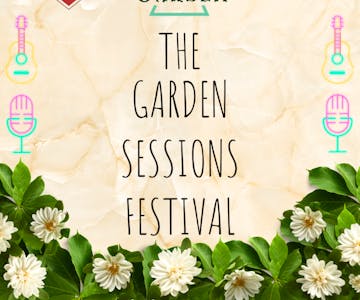 The Garden Sessions Festival