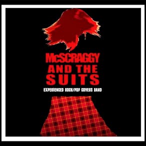 Mcscraggy & The Suits