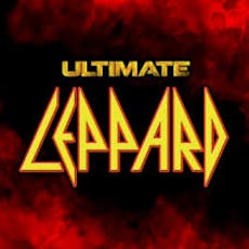 ULTIMATE LEPPARD The UK's No.1 Def Leppard tribute at 45Live