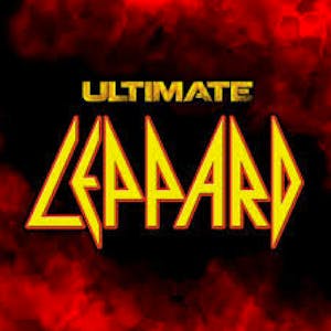 ULTIMATE LEPPARD The UK's No.1 Def Leppard tribute