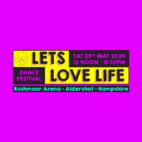 Lets Love Life 2024 at Rushmoor Arena