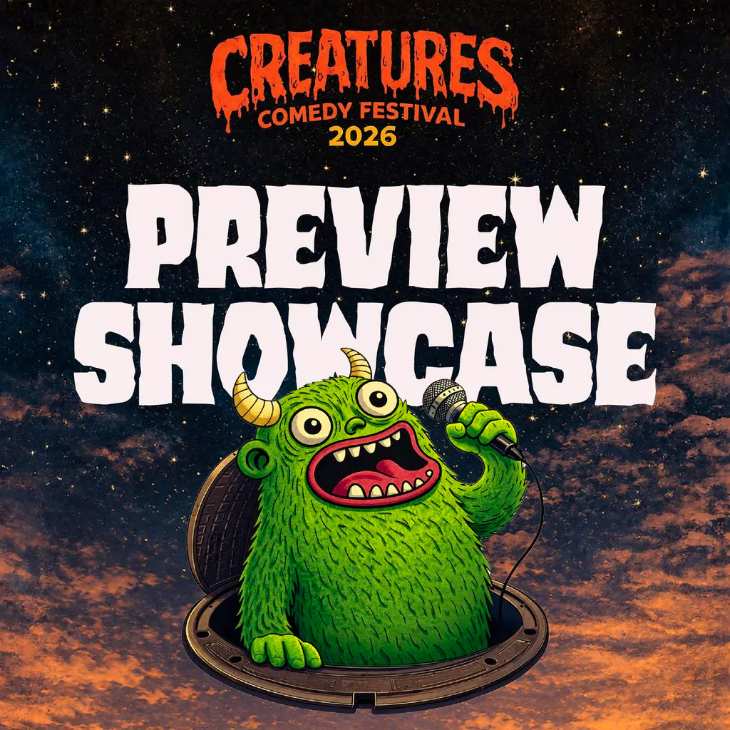Festival Preview Showcase || Creatures Comedy Festival at Creatures Comedy Club
