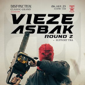 DISFUNCTION: VIEZE ASBAK - Round 2