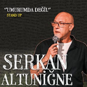 Serkan Altuniğne - Umurumda Değil || Creatures Comedy Club
