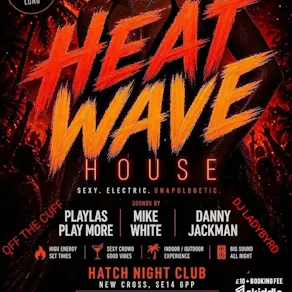 Heat Wave