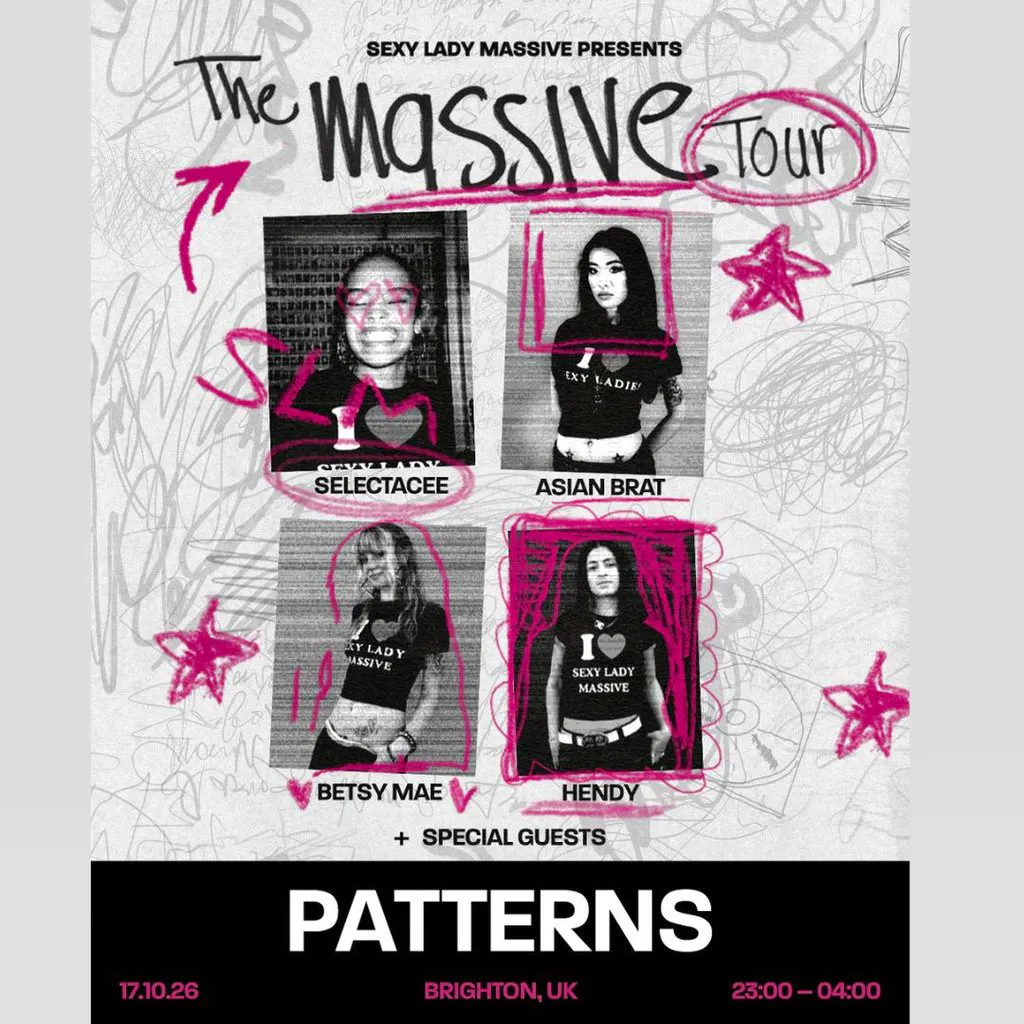 Sexy Lady Massive Presents: The Massive Tour at Patterns Brighton