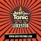 Just the Tonic Comedy Club - Leicester