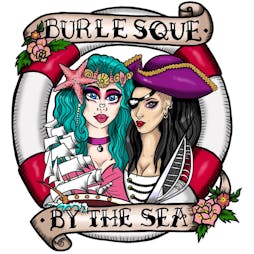 Burlesque by the Sea Tickets | Staggeringly Good Brewery Portsmouth  | Fri 9th September 2022 Lineup
