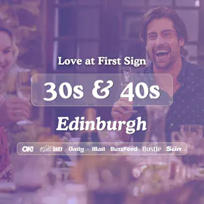 30s & 40s Singles Night @ Alchemist Edinburgh|Love at First Sign