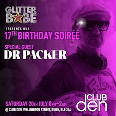 Glitterbabe birthday soirée with Dr Packer at Club Den