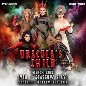 Dracula's Child - GLASGOW