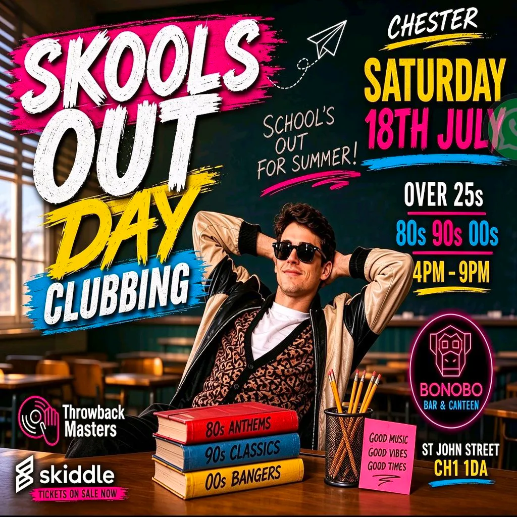 Throwback Masters Chester Over 25s Skools Out Day Clubbing at Bonobo Bar And Canteen