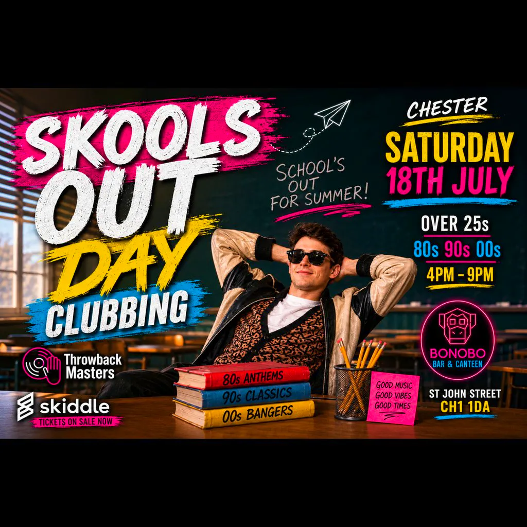 Throwback Masters Chester Over 25s Skools Out Day Clubbing at Bonobo Bar And Canteen