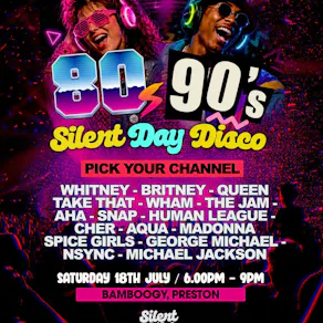 80's v 90's - Silent Disco Club Daytime Party