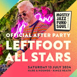 Mostly Jazz Official Afterparty w/ Leftfoot All Stars