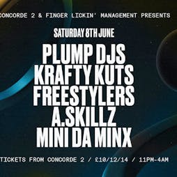 Plump DJs, Krafty Kuts, Freestylers Tickets | The Concorde 2 Brighton  | Sat 8th June 2024 Lineup