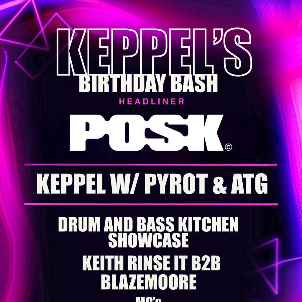 Keppel's Birthday Bash (Drum and Bass Kitchen Showcase) at The Volks Nightclub